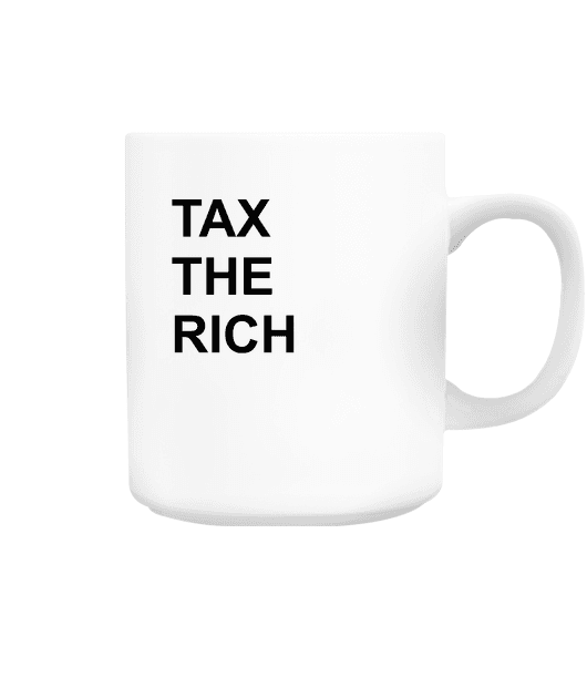 TAX THE RICH - MUG
