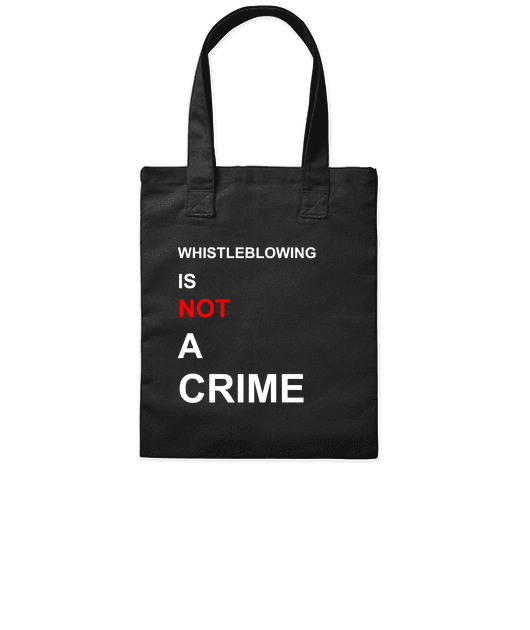 WHISTLEBLOWING IS NOT A CRIME! - BAG BLACK